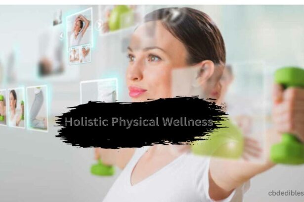 Holistic Physical Wellness