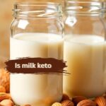 Is milk keto