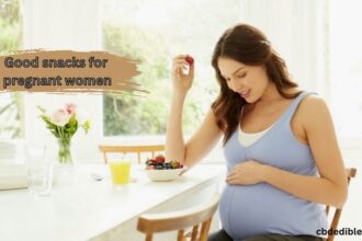 Good snacks for pregnant women