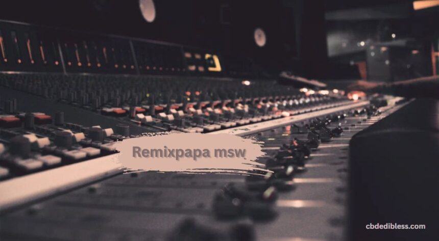 remixpapa msw