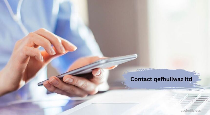 Contact qefhuilwaz ltd